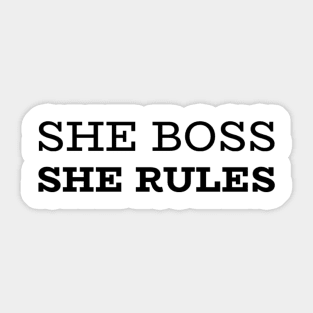 She Boss, She Rules: girls Empowerment Apparel & Accessories Sticker